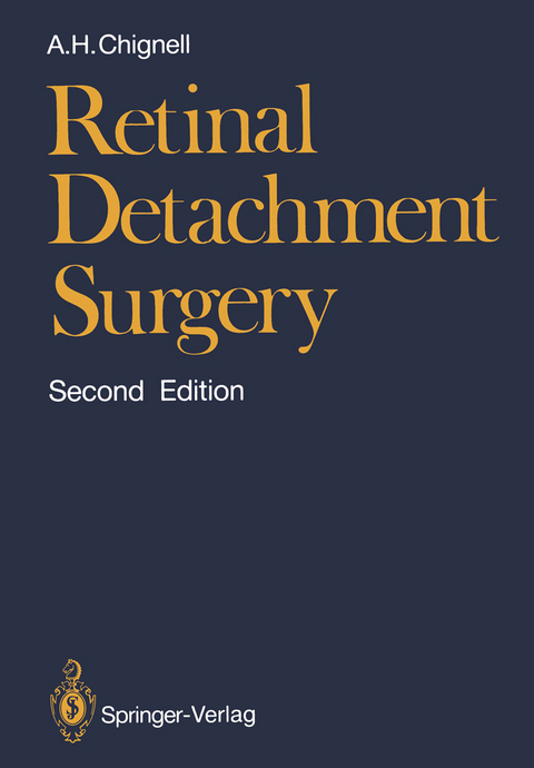 Retinal Detachment Surgery - Anthony H. Chignell