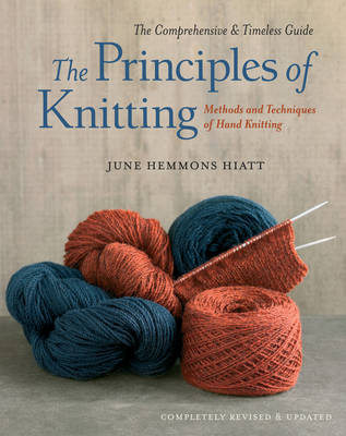 The Principles of Knitting - June Hemmons Hiatt