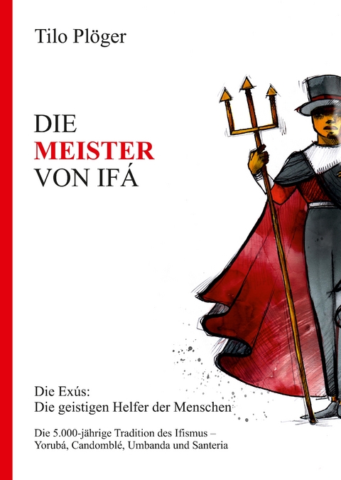 DIE MEISTER VON IFÁ - Tilo Plöger