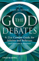 God Debates -  John R. Shook
