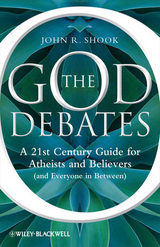 The God Debates - John R. Shook