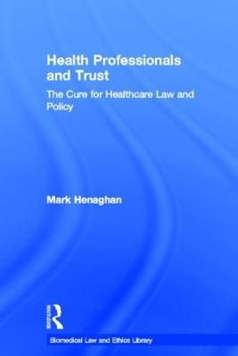 Health Professionals and Trust - Mark Henaghan