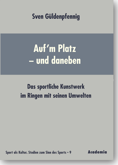 Auf'm Platz - und daneben - Sven Güldenpfennig