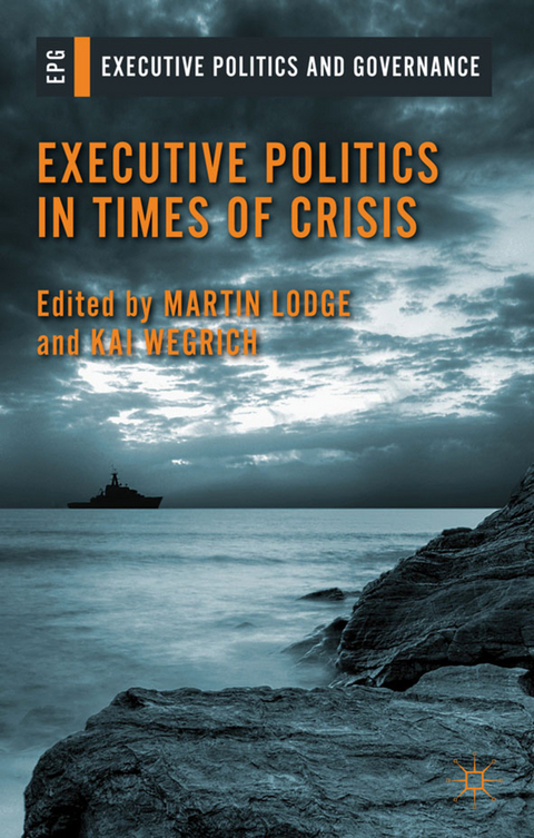 Executive Politics in Times of Crisis - 