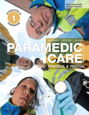 Paramedic Care - Bryan E. Bledsoe, Robert S. Porter, Richard A. Cherry  MS  EMT-P