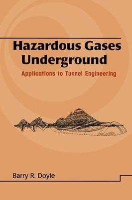 Hazardous Gases Underground - Barry Doyle