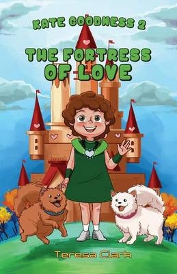The Fortress of Love - Teresa Clark