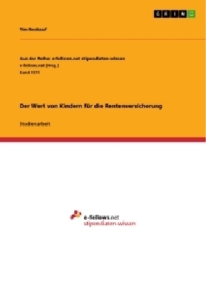 Der Wert von Kindern fÃ¼r die Rentenversicherung - Tim Reukauf