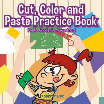 Cut, Color and Paste Practice Book PreK-Grade K - Ages 4 to 6 -  Prodigy