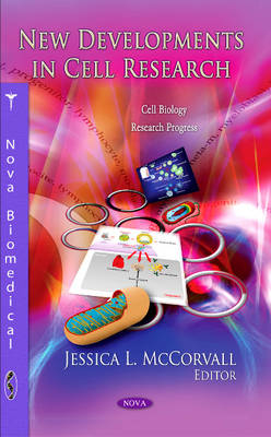 New Developments in Cell Research - 