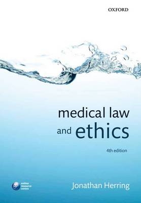 Medical Law and Ethics - Jonathan Herring