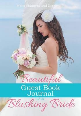 Beautiful Guest Book Journal for the Blushing Bride -  Write Planners and Notebooks