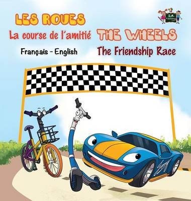 La course de l'amiti� - The Friendship Race - Inna Nusinsky, KidKiddos Books