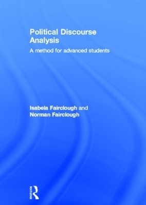 Political Discourse Analysis - Isabela Fairclough, Norman Fairclough