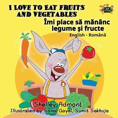 I Love to Eat Fruits and Vegetables - Shelley Admont, KidKiddos Books