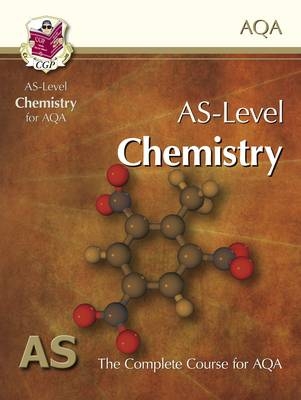 AS-Level Chemistry for AQA: Student Book for exams until 2015 only -  CGP Books