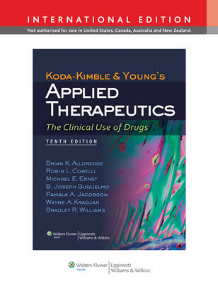 Koda-Kimble and Young's Applied Therapeutics - Brian K. Alldredge, Robin L. Corelli, Michael E. Ernst, B. Joseph Guglielmo, Pamala A. Jacobson