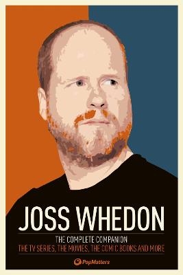 Joss Whedon: The Complete Companion -  Popmatters