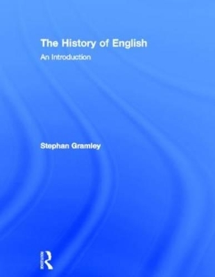 The History of English - Stephan Gramley
