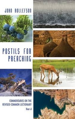 Postils for Preaching - John Rollefson