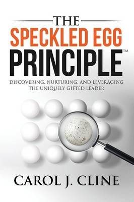 The Speckled Egg Principle - Carol J Cline
