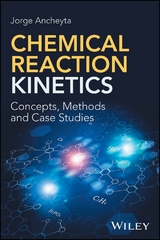 Chemical Reaction Kinetics -  Jorge Ancheyta