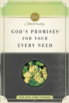 God's Promises for Your Every Need, NKJV