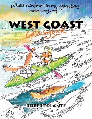 West Coast Coloring Book - Robert Plante