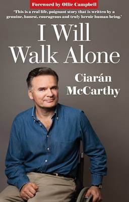I Will Walk Alone - Ciaran McCarthy