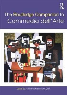 The Routledge Companion to Commedia dell'Arte - 
