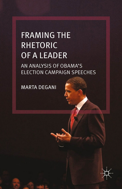 Framing the Rhetoric of a Leader - M. Degani