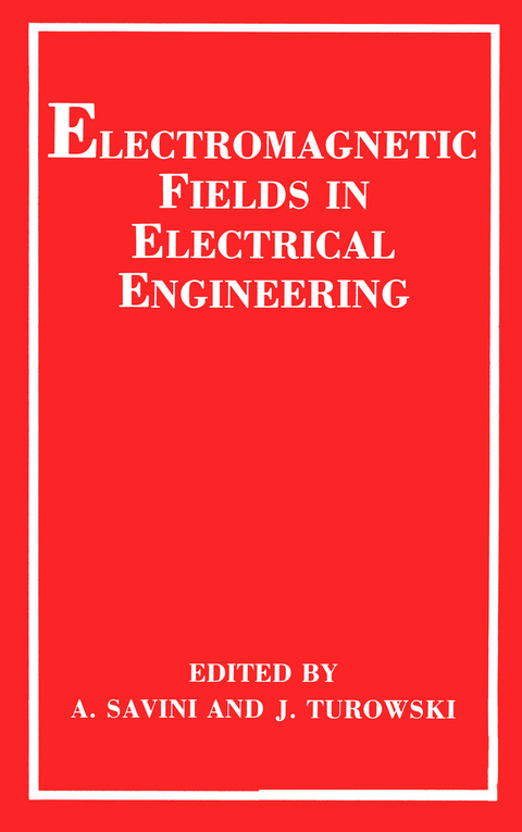 Electromagnetic Fields in Electrical Engineering - A. Savini, J. Turowski