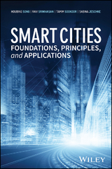 Smart Cities -  Sabina Jeschke,  Houbing Song,  Tamim Sookoor,  Ravi Srinivasan