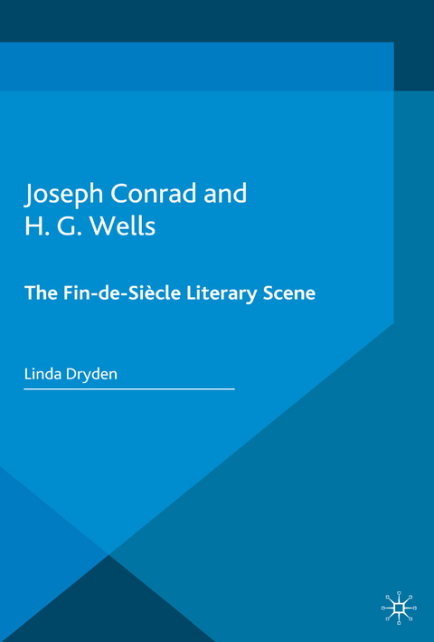 Joseph Conrad and H. G. Wells - L. Dryden