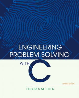 Engineering Problem Solving with C - Delores M. Etter