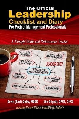 The Official Leadership Checklist and Diary for Project Management Professionals - Ervin (Earl) Cobb, Grigsby Jim