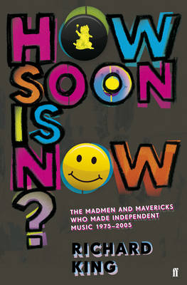 How Soon is Now? - Mr Richard King