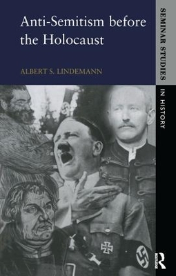 Anti-Semitism before the Holocaust - Albert S. Lindemann