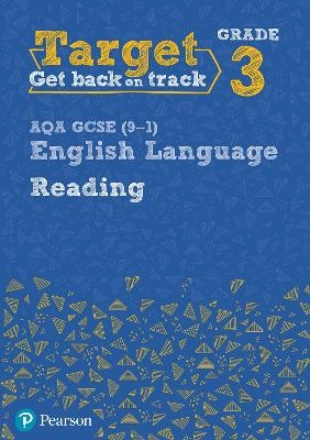 Target Grade 3 Reading AQA GCSE (9-1) English Language Workbook - David Grant