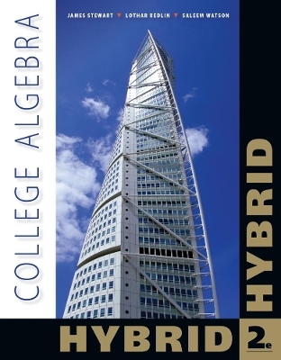 College Algebra, Hybrid (with WebAssign with eBook LOE Printed Access Card for Single-Term Math and Science) - James Stewart, Lothar Redlin, Saleem Watson