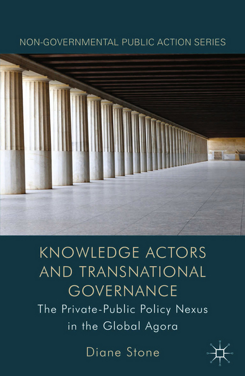 Knowledge Actors and Transnational Governance - D. Stone