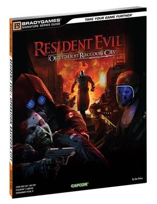 Resident Evil Operation Raccoon City Signature Series Guide -  BradyGames