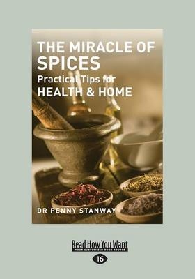 The Miracle of Spices - Penny Stanway