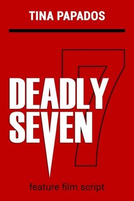 Deadly Seven - Tina Papados