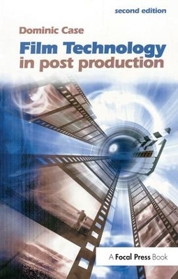 Film Technology in Post Production - Dominic Case