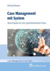 Case Management mit System -  Klassen Michael