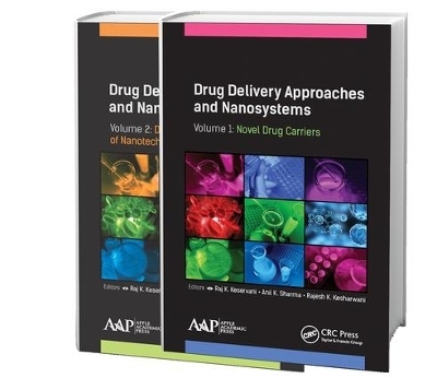 Drug Delivery Approaches and Nanosystems, Two-Volume Set - 