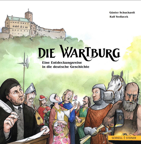 Die Wartburg - Günter Schuchardt, Ralf Sedlacek