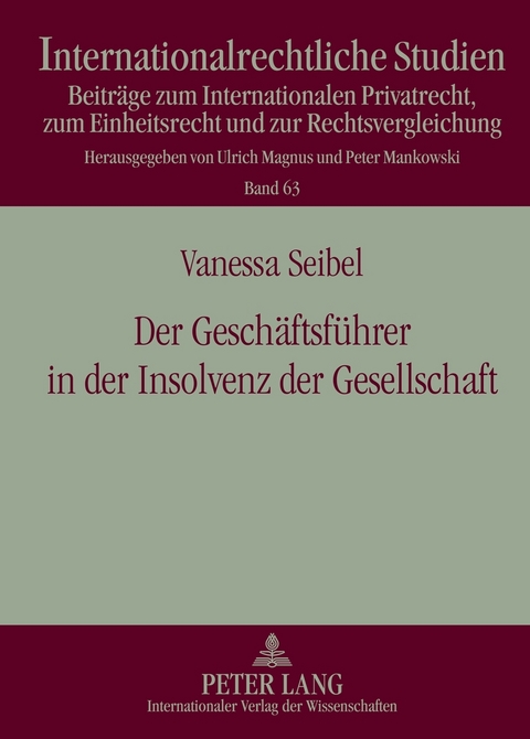 Der Geschäftsführer in der Insolvenz der Gesellschaft - Vanessa Seibel