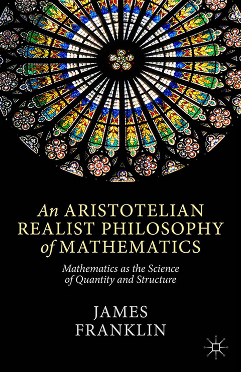 An Aristotelian Realist Philosophy of Mathematics - J. Franklin